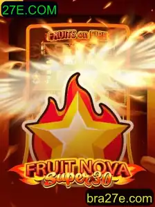FruitrNovaSupe30: Descubra o Novo Fenômeno dos Jogos Online
